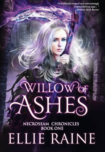 Willow of Ashes : YA Dark Fantasy Adventure, Hardback Book