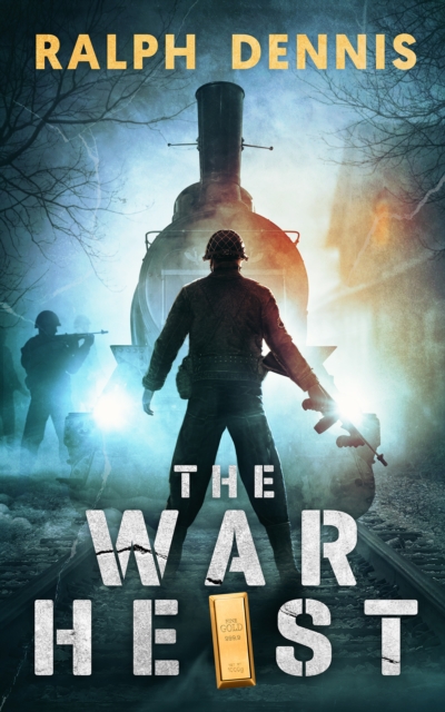 The War Heist, Paperback / softback Book