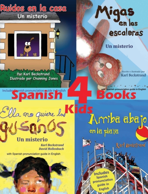 4 Spanish Books for Kids - 4 libros para ni?os : With pronunciation guide in English, Hardback Book