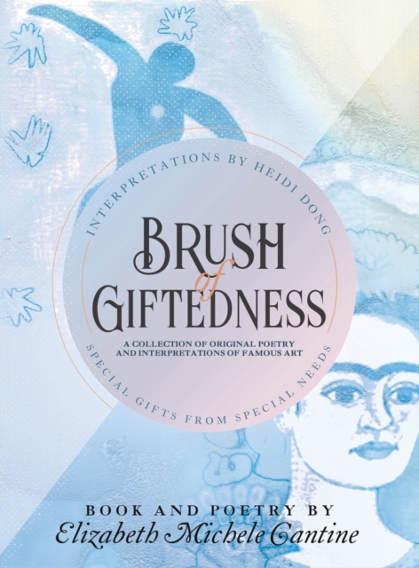 Brush of Giftedness, Hardback Book