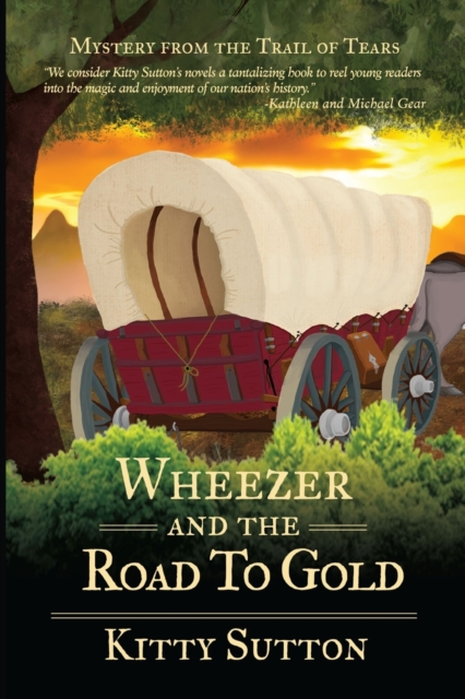 Wheezer and the Road to Gold : Book Five, Paperback / softback Book