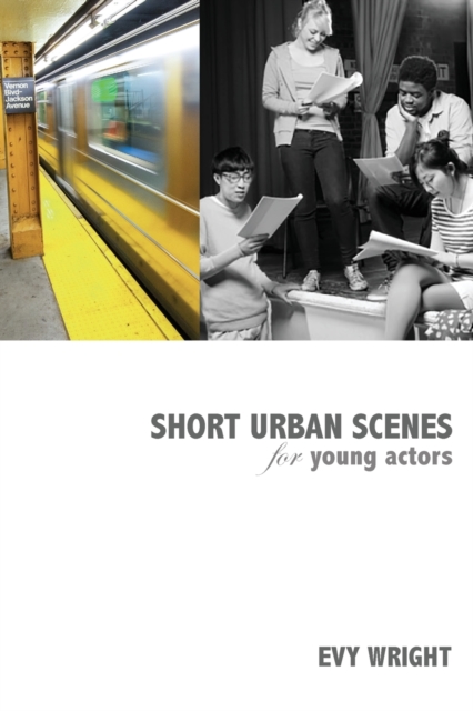 Short Urban Scenes for Young Actors, Paperback / softback Book