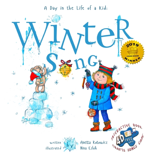 Winter Song : A Day In The Life Of A Kid - A perfect children's story book collection. Look and Listen outside your window, mindfully explore nature's sounds and sights; girls and boys 3-9, Hardback Book