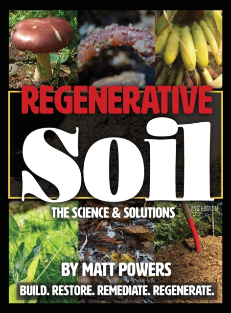Regenerative Soil : The Science and Solutions, Hardback Book