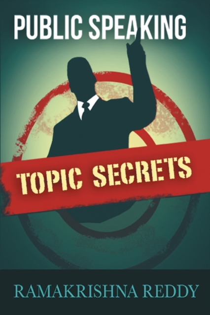 Public Speaking Topic Secrets, Paperback / softback Book