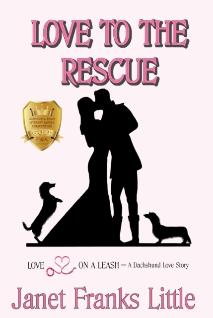 Love to the Rescue: A Dachshund Love Story, EPUB eBook