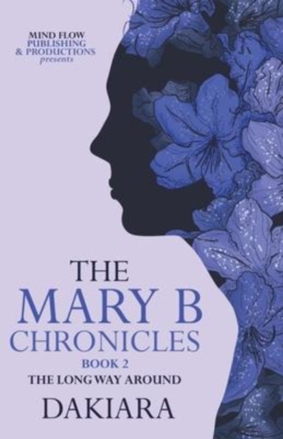 The Mary B Chronicles, Paperback / softback Book