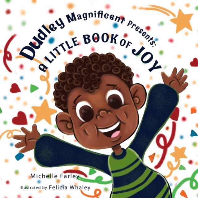 Dudley Magnificent Presents : A Little Book of Joy, Paperback / softback Book