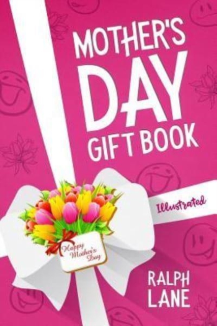 Mother's Day Gift Book : Riddles, Poems, Puzzles, Inspirational Quotes, Famous Mom Mini Biographies, Mother's Day Timeline, Paperback / softback Book