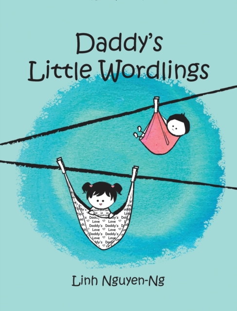 Daddy's Little Wordlings, Hardback Book