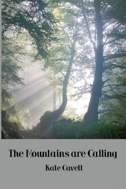 The Mountains Are Calling, Paperback / softback Book