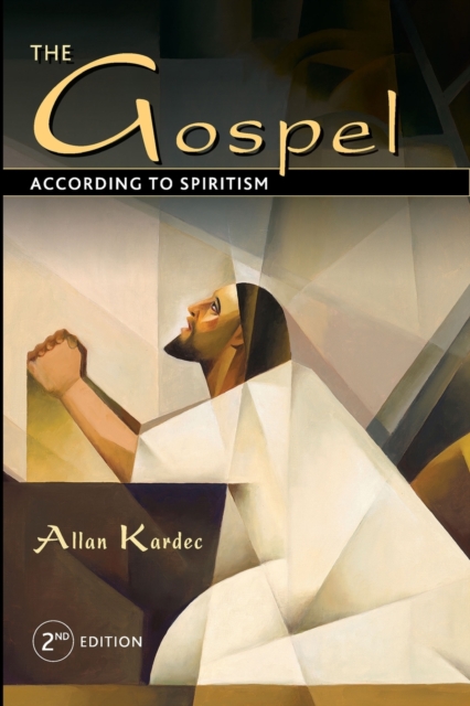 The Gospel According to Spiritism, Paperback / softback Book