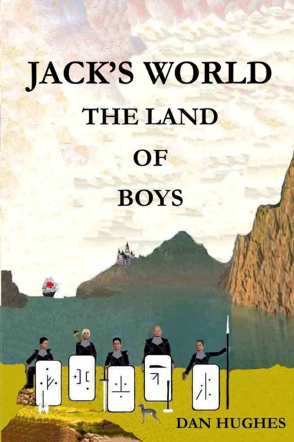 Jack's World : The Land of Boys, Paperback / softback Book