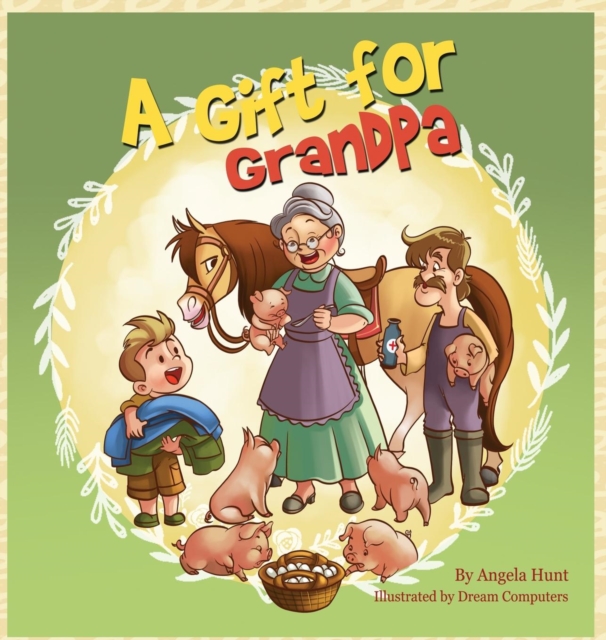 A Gift for Grandpa, Hardback Book