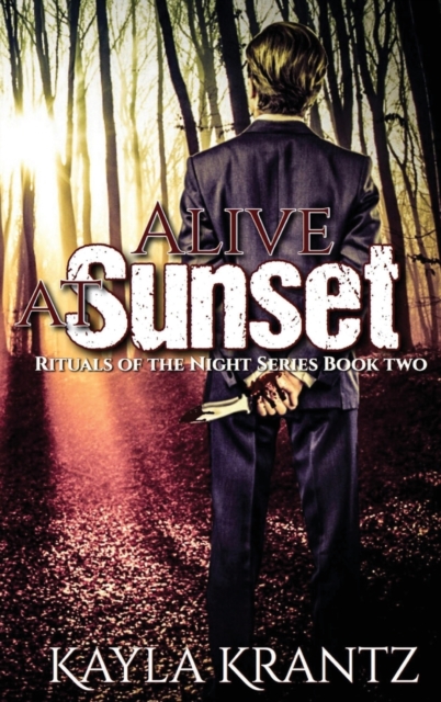 Alive at Sunset, Hardback Book