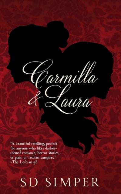 Carmilla and Laura, Paperback / softback Book