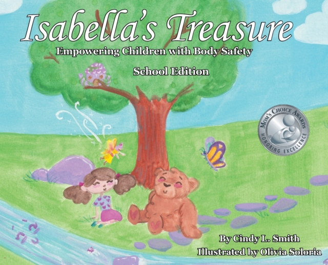 Isabella's Treasure : Empowering Children with Body Safety, School Edition, Hardback Book