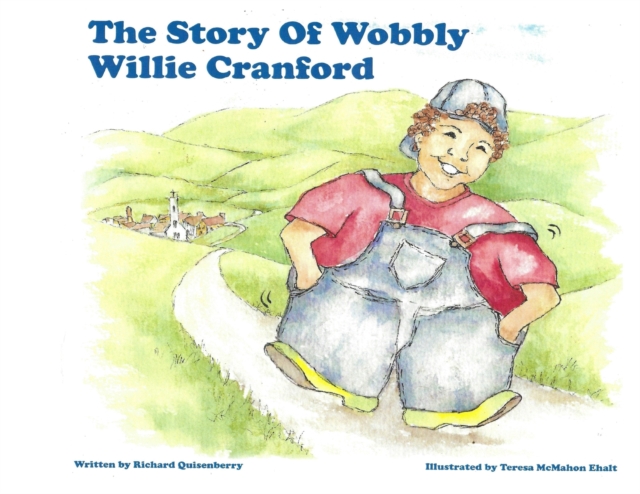 The Story of Wobbly Willie Cranford, Paperback / softback Book