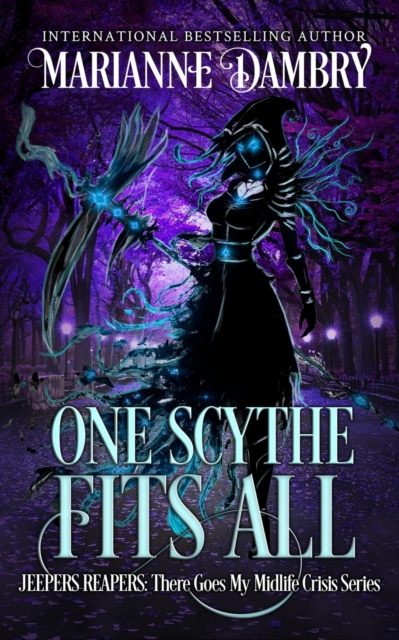 One Scythe Fits All : Jeepers Reapers: There Goes My Midlife Crisis, Paperback / softback Book