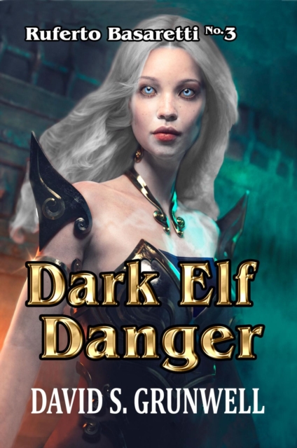 Dark Elf Danger, EPUB eBook