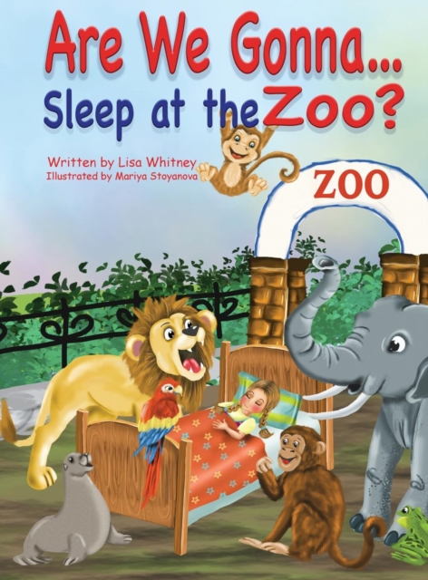 Are We Gonna... Sleep at the Zoo?, Hardback Book