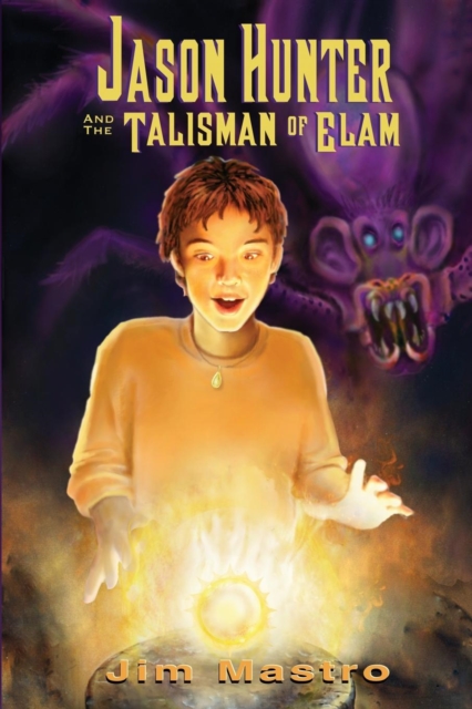Jason Hunter and the Talisman of Elam, Paperback / softback Book