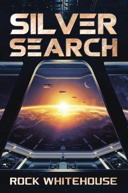 Silver Search : An ISC Fleet Novel, Paperback / softback Book