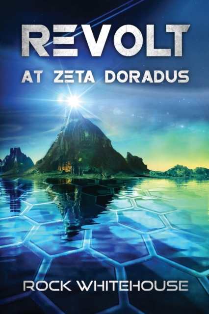 Revolt at Zeta Doradus : An ISC Fleet Novel, Paperback / softback Book