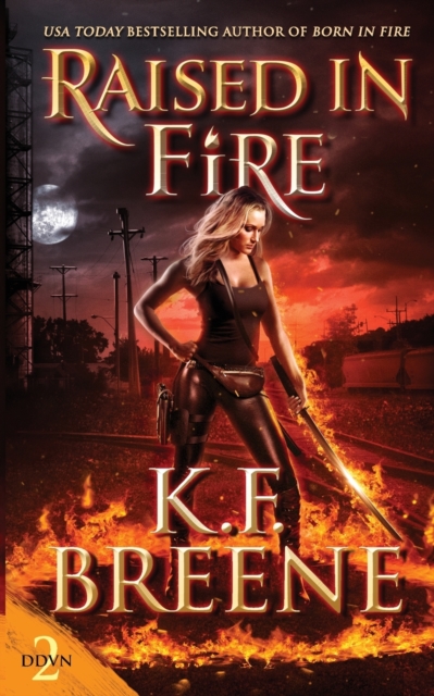 Raised in Fire, Paperback / softback Book