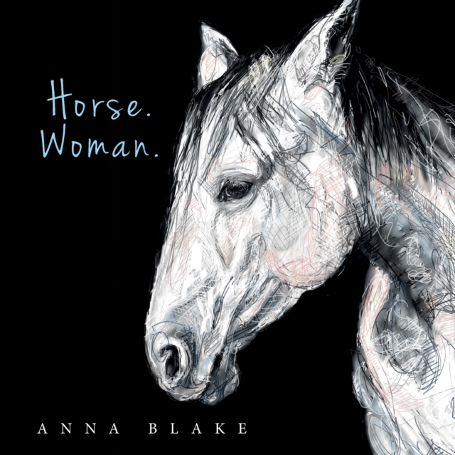 Horse. Woman., Paperback / softback Book