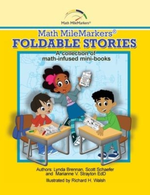 Math MileMarkers(R) Foldable Stories : A collection of math-Infused mini-books, Paperback / softback Book
