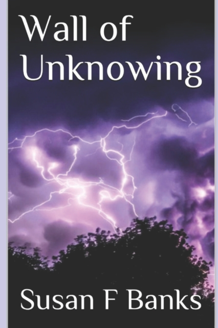 Wall of Unknowing, Paperback / softback Book