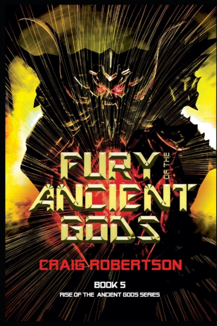 Fury of the Ancient Gods, Paperback / softback Book