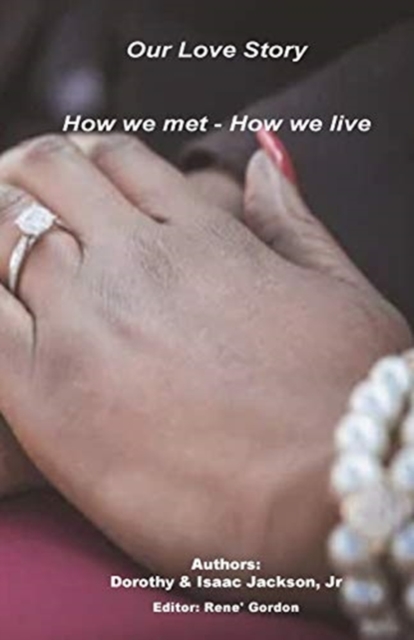 Our Love Story : How we met How we live, Paperback / softback Book