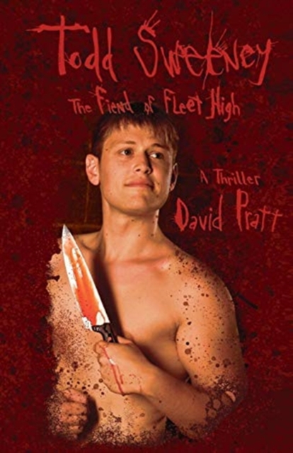 Todd Sweeney : The Fiend of Fleet High, Paperback / softback Book