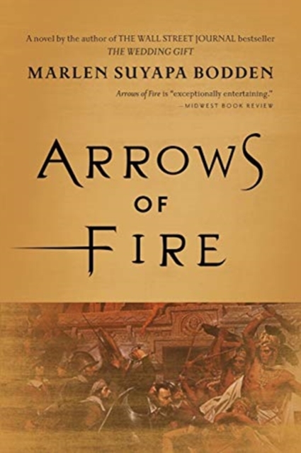 Arrows of Fire, Paperback / softback Book