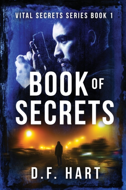 Book Of Secrets : Vital Secrets, Book One, Paperback / softback Book