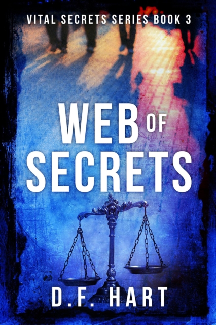Web of Secrets : Vital Secrets, Book Three, Paperback / softback Book