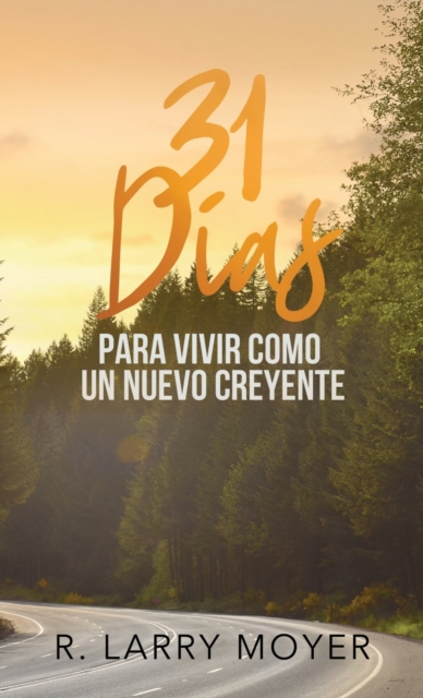 31 Dias para Vivir Como un Nuevo Creyente, Paperback / softback Book