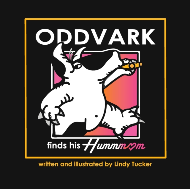 Oddvark finds his Hummm, Paperback / softback Book