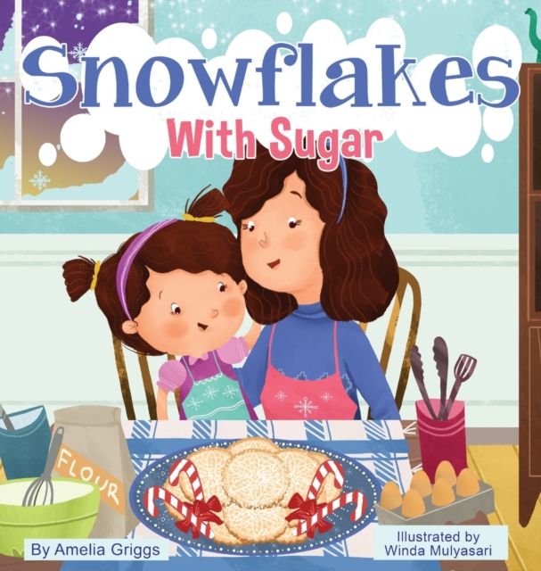 Snowflakes With Sugar, Hardback Book