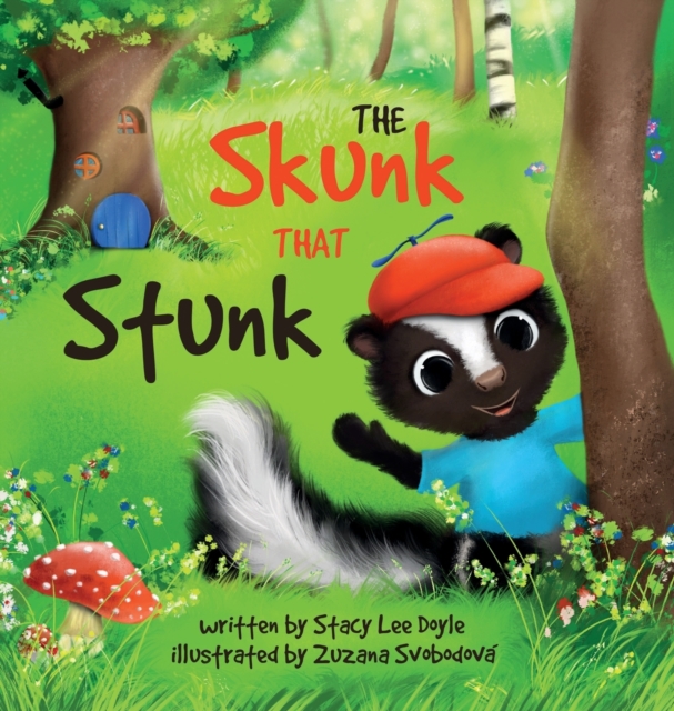 The Skunk That Stunk, Hardback Book