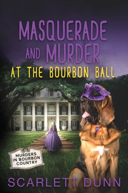 Masquerade and Murder at the Bourbon Ball, Paperback / softback Book