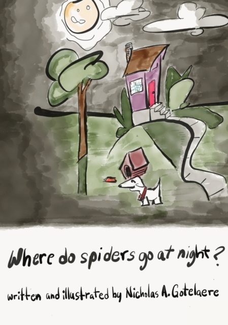 Where do spiders go at night?, Hardback Book
