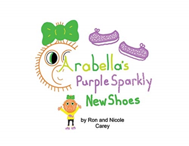 Arabella's Purple Sparkly New Shoes, Paperback / softback Book
