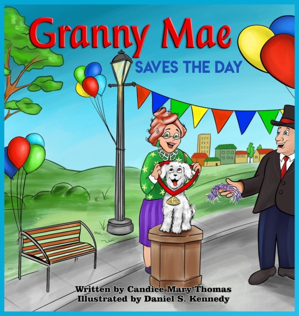Granny Mae Saves the Day, Hardback Book