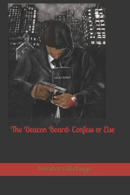 The Deacon Board : Confess or Else, Paperback / softback Book