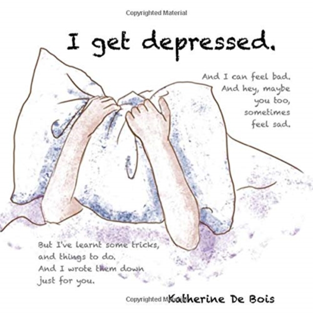 I get depressed, Paperback / softback Book