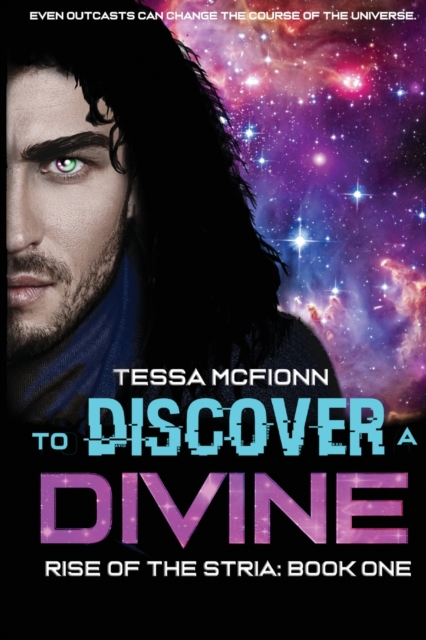 To Discover A Divine : Rise of the Stria Book One, Paperback / softback Book