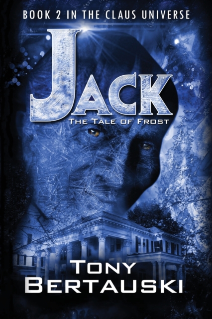 Jack : The Tale of Frost, Paperback / softback Book